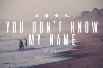 Opvs & Broski - You Don't Know My Name