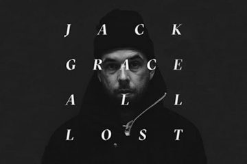 Jack Grace Returns With The Vulnerable All Lost