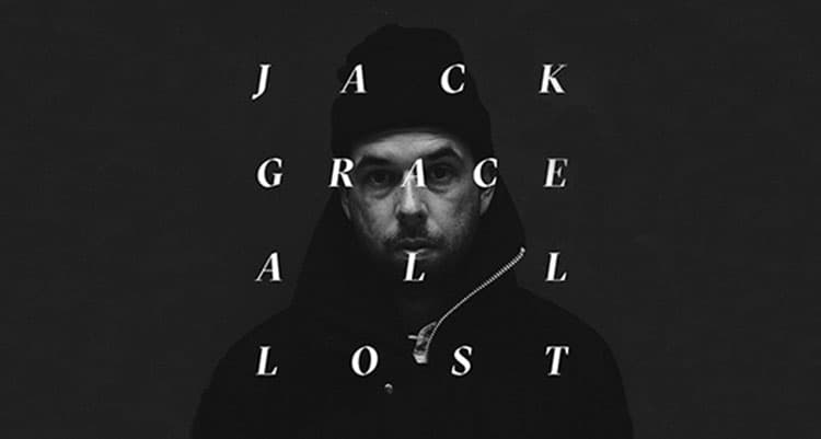 Jack Grace Returns With The Vulnerable All Lost